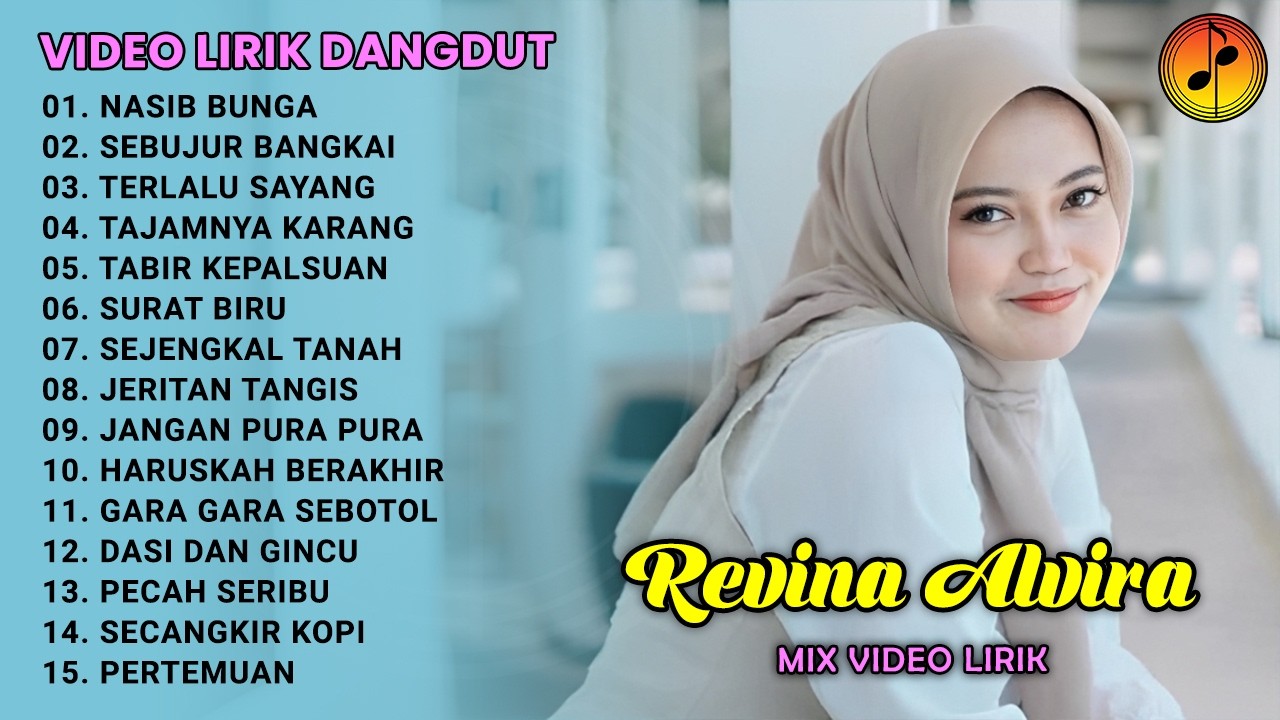 REVINA ALVIRA - NASIB BUNGA - SEBUJUR BANGKAI | FULL LIRIK DANGDUT NOSTALGIA REVINA GASENTRA
