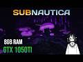 Subnautica | 8GB RAM | GTX 1050Ti test | Low to High preset