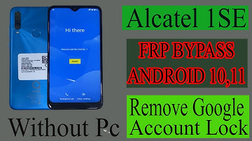 Alcatel 1SE Frp Bypass 5030F/5030A/5030D/5030U  Remove google account Bypass FRP  Without PC !!!