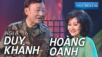 Liên Khúc Lính - Hoàng Oanh & Duy Khánh (ASIA 14)