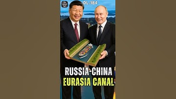 Russia China Plans to Replace Suez Canal with Eurasia Canal #putin #xijinping #egypt #ytshorts