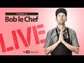 Bob le chef live 39 laurent lasalle guiz de pessemier et cline