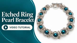 Etched Ring Pearl Bracelet Tutorial