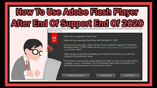 How To Use Adobe Flash Player After End Of Support End Of 2020? screenshot 5