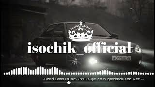 Azeri Bass Music 2023 {} Esil Maşin Mahnisi Remix Bass Yeni Mahni Original Mix Resimi