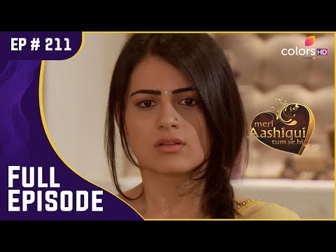 Shikhar के परिवार से मिलीं Ishaani | Meri Aashiqui Tum Se Hi | Full Episode | Ep. 211