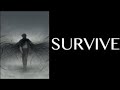 Survive