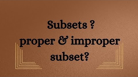 Subsets, Proper Subsets and Supersets | Don