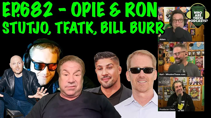 Ep682 - Opie, Bill Burr, Brendan Schaub, StutJo, KarmicX (Livestream)