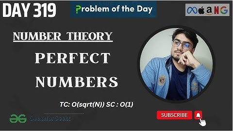 Day 319 - Perfect Numbers | JAVA | C++ | GFG POTD | DSA SHEET | 12 Sept