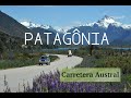 Patagônia chilena de carro pela Carretera Austral