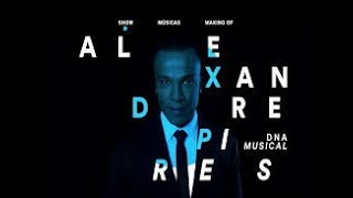 Alexandre Pires - 'DNA Musical DVD Completo'