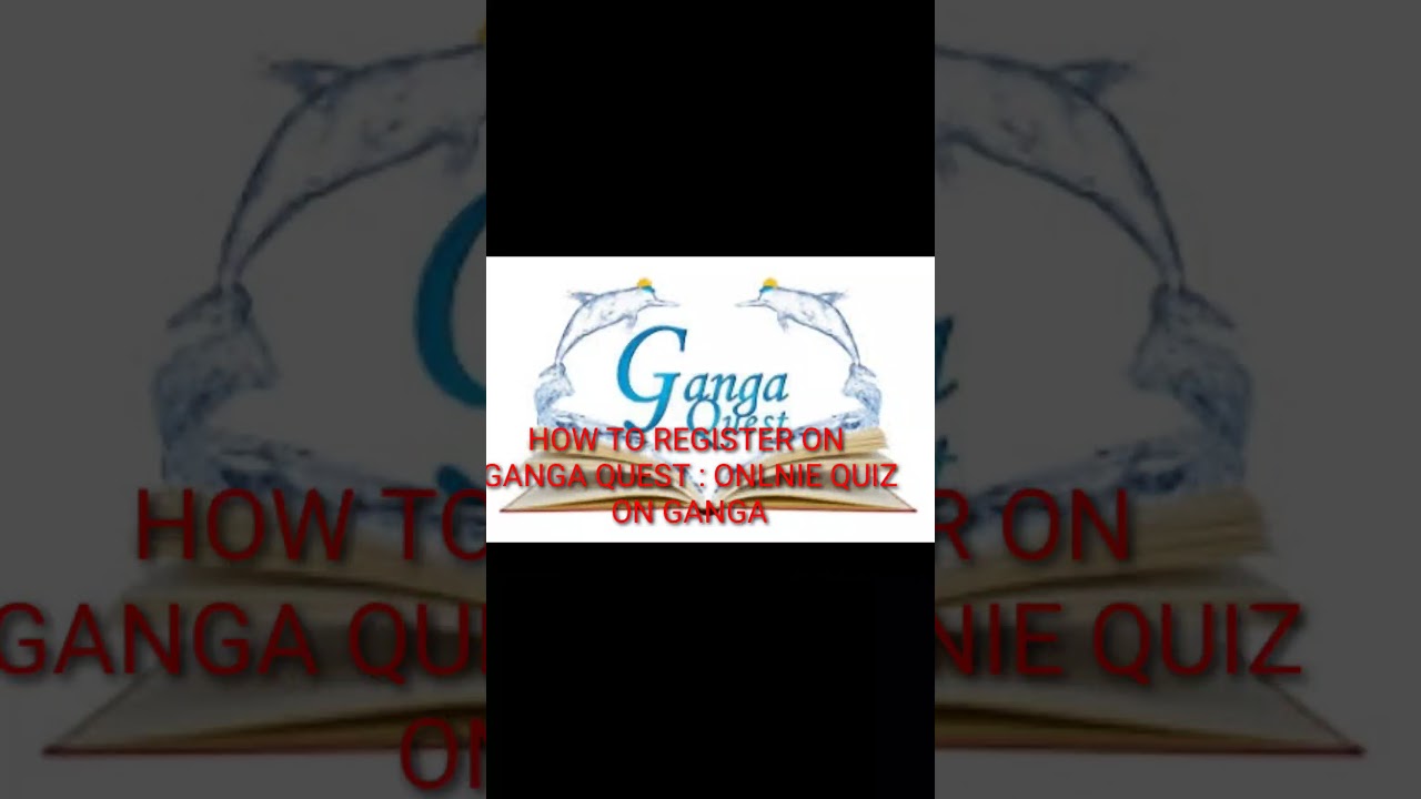 How to register on Ganga quest :Online Quiz on Ganga by Master Sahaj Trivedi