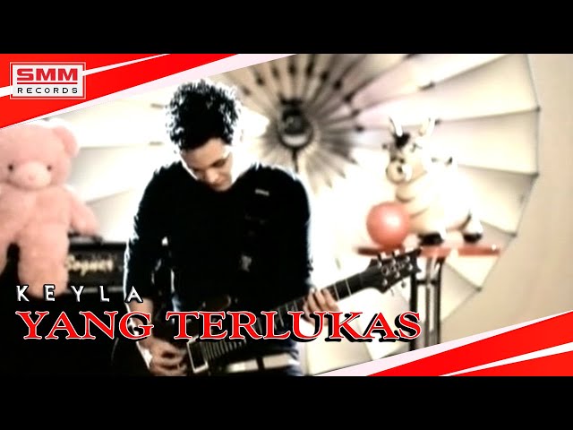 Keyla - Yang Terluka (OFFICIAL) class=