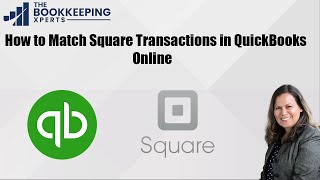 How to match Square transactions in QuickBooks Online