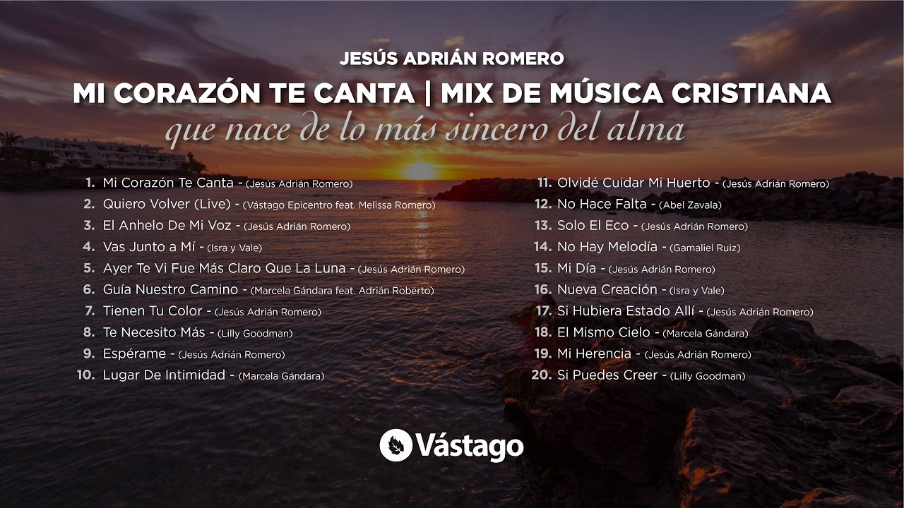 Mi Corazón Te Canta | Mix de música cristiana que nace de lo más ...