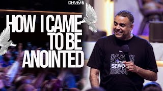 How I Came To Be Anointed | Dag HewardMills | @TheFlowChurch @firstlovecenter