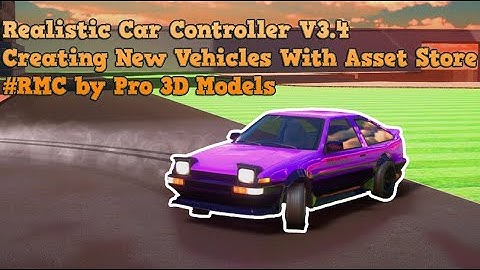 RCC V3.4 Creating New Vehicles With Asset Store #RMC
