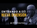 Entrando A Una Nueva Dimension - Ap. Edwin Santiago