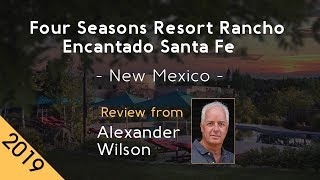 Four Seasons Resort Rancho Encantado Santa Fe 5⭐ Review 2019