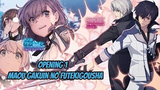  Opening 1-  Maou Gakuin no Futekigousha  | Anime Music