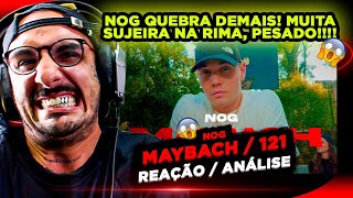 MTOO FLOW E MTA RIMA!!!! NOG - MAYBACH / 121 [REACT]