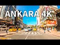 Ankara 4K - Driving Downtown - Capital of Turkey 🇹🇷