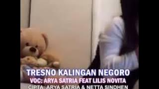 Tresno Kalingan Negoro - ARYA SATRIA FEAT LILIS NOVITA