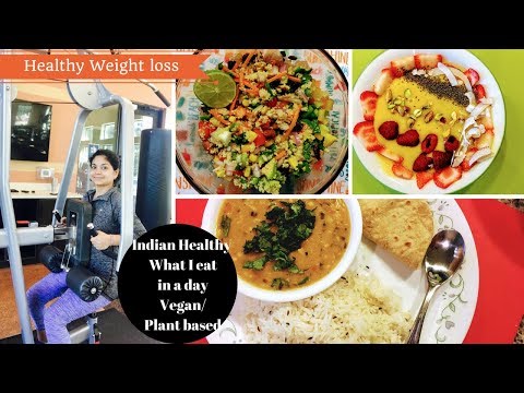 indian-diet-plan-+what-i-eat-in-a-day-i-healthy-,vegan-&-plant-based-i-reallife-realhome