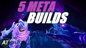 Top 5 Dauntless DPS Meta Builds! *Post Patch 1.3.3*