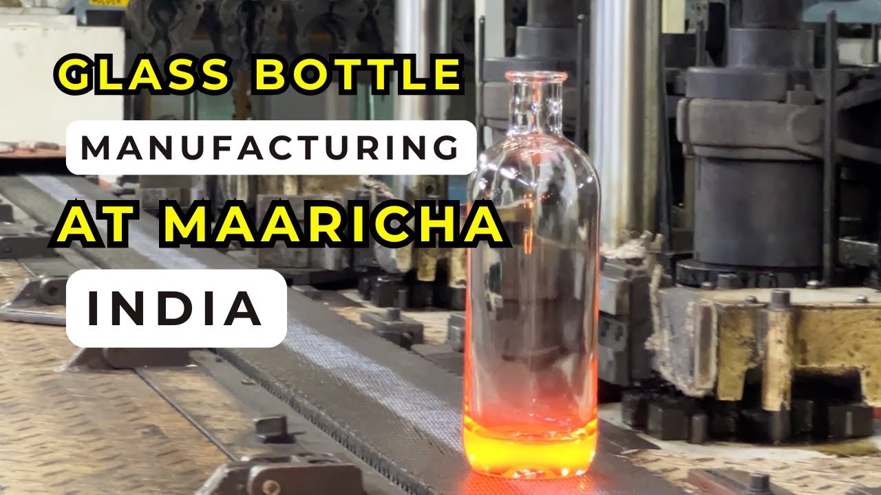 Glass Bottle Manufacturing Process
