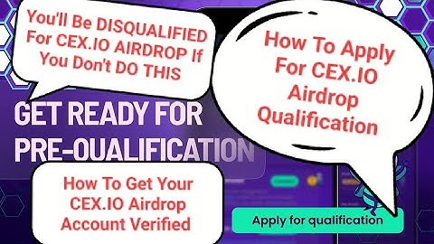 CEX.IO Airdrop Updates: How To Apply For Airdrop Qualification, Miss & You