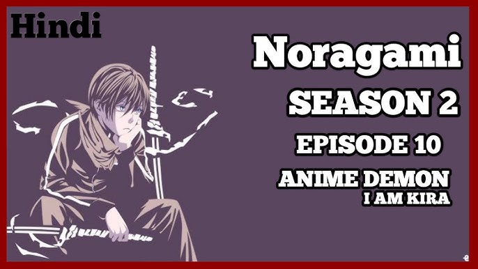 Noragami Season 2 Episode 1-4 Explained In Hindi