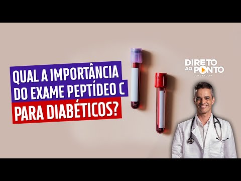 Vídeo: Teste Do Peptídeo C: Finalidade, Preparação, Resultados E Mais