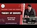 Philosophy 300+ (Indian Philosophy) : Theory Of Error [Brahma] : Philosophy Optional : UPSC CSE 