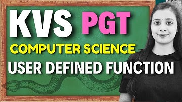 Computational Thinking and Programming – 2 | Full Chapter - Functions | KVS PGT - Computer Science