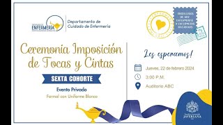 Ceremonia de Tocas y Cintas para estudiantes de último semestre del Programa de Enfermería