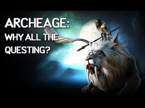 ArcheAge - Why the Focus on Questing?