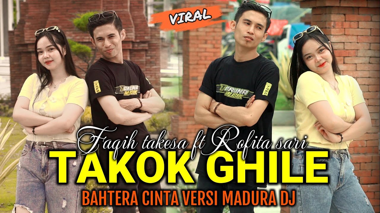 BAHTERA CINTA VERSI MADURA VIRAL/TAKOK GHILE/FAQIH TAKESA X ROFITA SARI