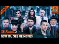 15 Awesome Now You See Me Facts [Explained In Hindi] | How Rain Stop Scene Was Done? | Gamoco हिन्दी
