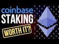 Should You Stake Ethereum On Coinbase?