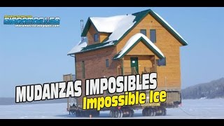 MUDANZAS IMPOSIBLES - Impossible Ice (Temporada 1_episodio1)