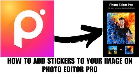 How to add stickers to your image on photo editor pro