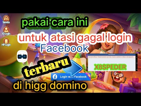 CARA TERBARU MENGATASI GAGAL LOGIN FB DI HIGGS DOMINO