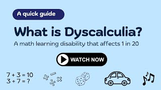 What is Dyscalculia? A Quick Guide to the Math Learning Disability