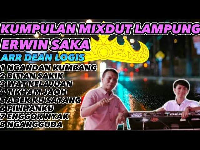 Kumpulan Lagu mixdut Lampung Erwin saka | Spesial Mayor class=