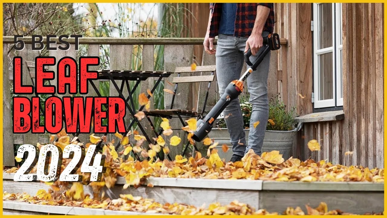 Best Leaf Blowers On The Market 2024 Top 5 Leaf Blowers Review Best