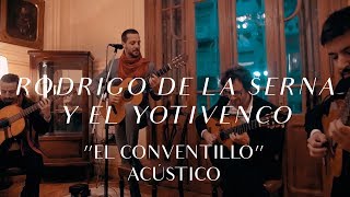 Video-Miniaturansicht von „Rodrigo de la Serna y el Yotivenco - El Conventillo (CMTV Acústico)“