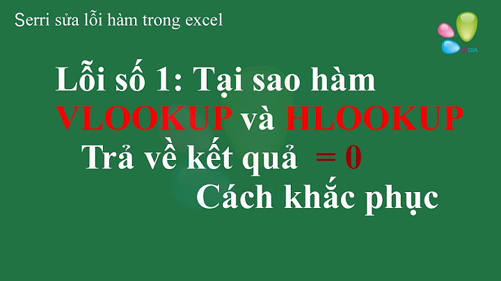 Lỗi hàm vlookup chạy không ra kết quả năm 2024