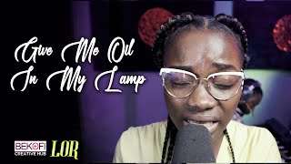 Give Me Oil in my Lamp (Sing Hosanna) - Lor